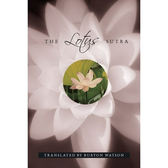 Translations from the Asian Classics The Lotus Sutra, (Paperback)