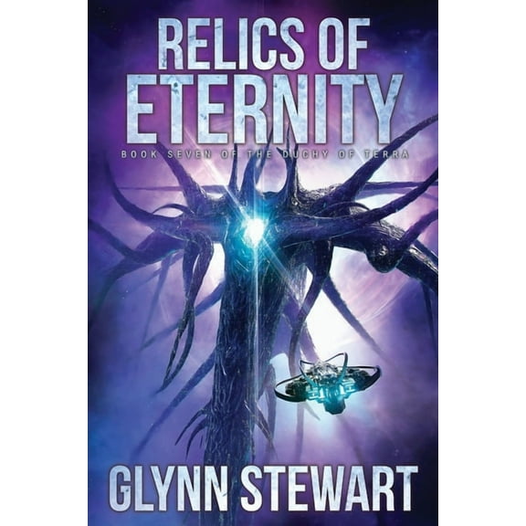 Duchy of Terra Relics of Eternity, Book 7, (Paperback)