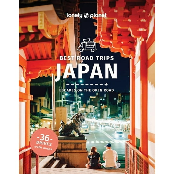 Road Trips Guide Lonely Planet Best Road Trips Japan: 36 Day Trips on Two Wheels Detailed Directions & Maps Covers Around Tokyo, Central , (Paperback)