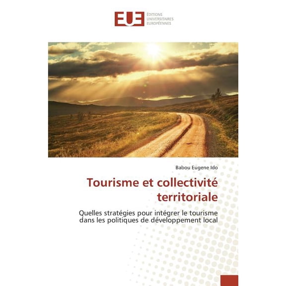 Omn.Univ.Europ.: Tourisme Et Collectivité Territoriale (Paperback)