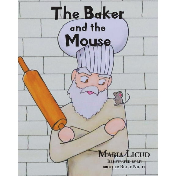 The Baker and the Mouse, (Paperback)