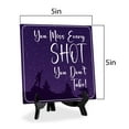 thumbnail image 6 of You Miss Every Shot You Don't Take 5"x 5" Square Table Sign With Acrylic Easel | Inspiration and Motivation Affirmation Quotes, 6 of 6