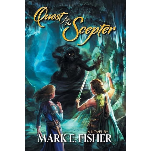 Scepter and Tower Trilogy Quest For The Scepter: First In The Scepter and Tower Trilogy, Book 1, (Paperback)