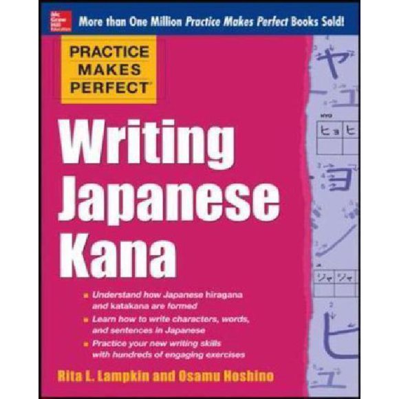 Practice Makes Perfect Écriture Kana Japonais