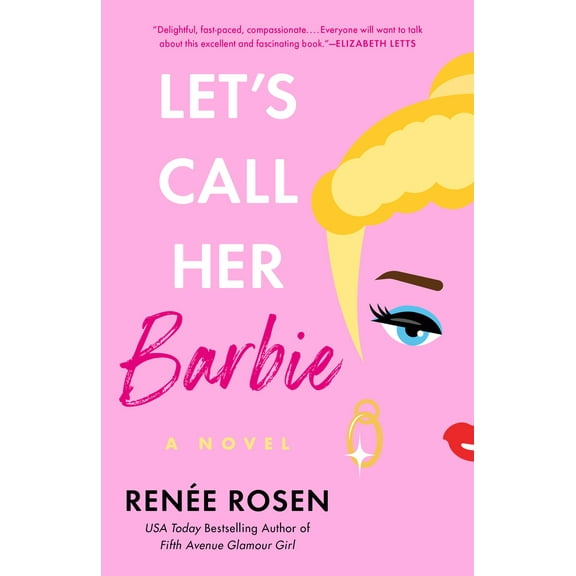 Pre-Owned Let's Call Her Barbie (Paperback) 0593335686 9780593335680