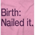 thumbnail image 2 of Nailed It Birth Funny Cute Adorable Toddler Boy Girl T Shirt Infant Toddler Brisco Brands 18M, 2 of 6
