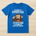 thumbnail image 2 of My Mind Is A Dangerous Place But My Mouth Is Worse T-Shirt – Humor & Wit Theme – Unisex Casual Wear, 2 of 6