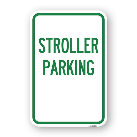 SignMission A-1824-22831 18 x 24 in. Aluminum Sign - Stroller Parking