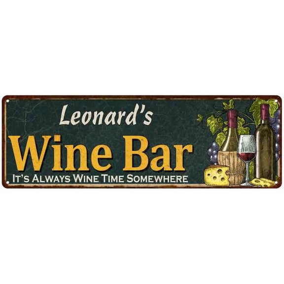 Leonard's Wine Bar Green Chic Sign Home Kitchen Decor Gift 6x18 206180001312