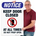 thumbnail image 2 of Keep Door Closed At All Times Sign, OSHA Sign, 24x36 Corrugated Plastic, 2 of 7