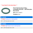 thumbnail image 2 of Power Steering Hose O-Ring - Compatible with 2007 - 2009 Mercedes-Benz GL320 2008, 2 of 2