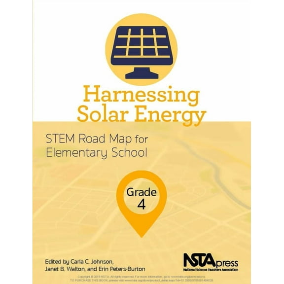 Stem Road Map Curriculum Harnessing Solar Energy, Grade 4: Stem Road Map for Elementary School, (Paperback)