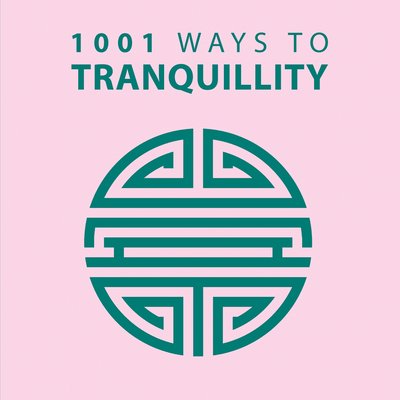Pre-Owned 1001 Ways to Tranquility (Paperback) 1848585527 9781848585522
