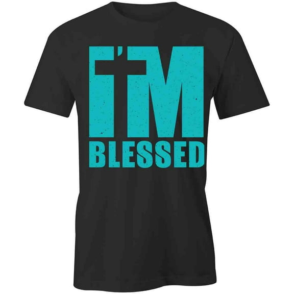 I'm Blessed T-Shirt | White Tee Gift