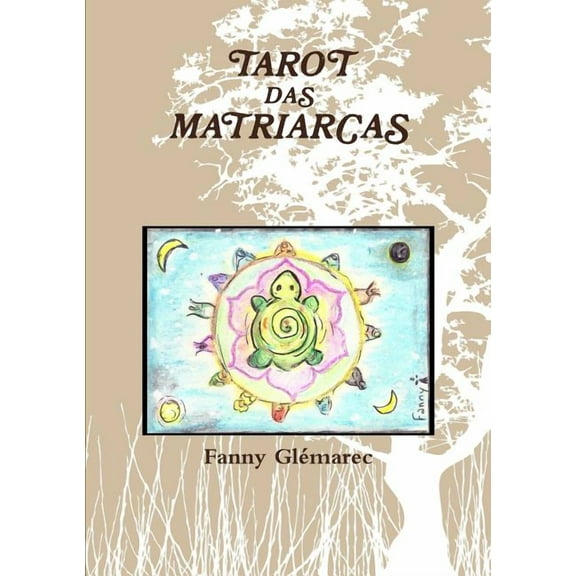 Tarot Das Matriarcas (Paperback)