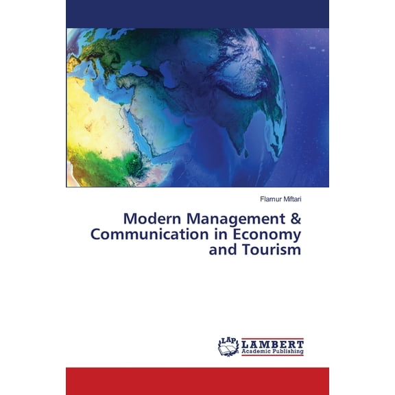 Modern Management & Communication in Economy and Tourism, (Paperback)