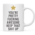 thumbnail image 1 of CTDream Funny Thank You Gratitude 11oz. Coffee Mug Gift, You're Pretty Fucking Awesome Keep That Shit Up, Star Graphic, 1-Pack, Novelty Cup Gifts Ideas for Him Her, 1 of 7