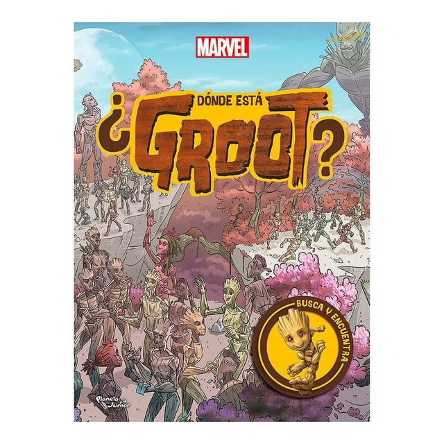 ¿Dónde está Groot? Planeta Infantil Marvel