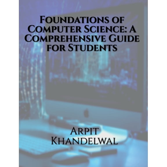 Foundations of Computer Science, (Paperback)
