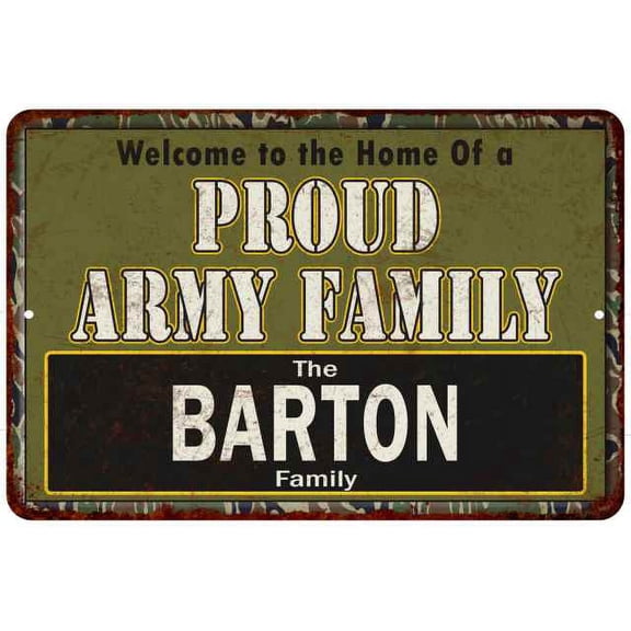Barton Proud Army Family Sign Gift 8x12 Metal Sign 108120023447