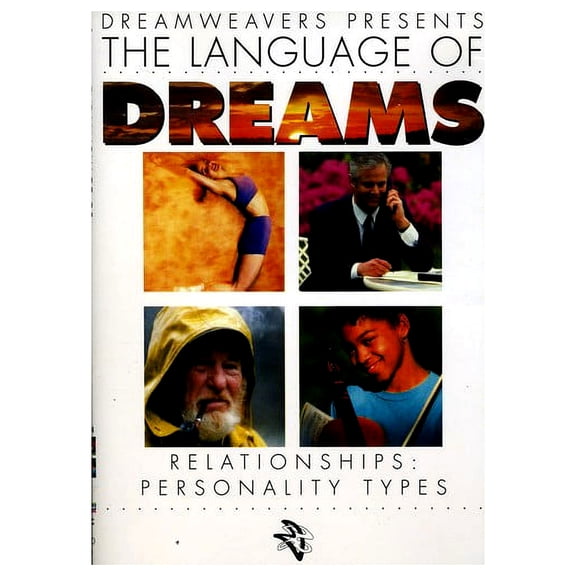 Language of Dreams: Relationships: Personality Types
