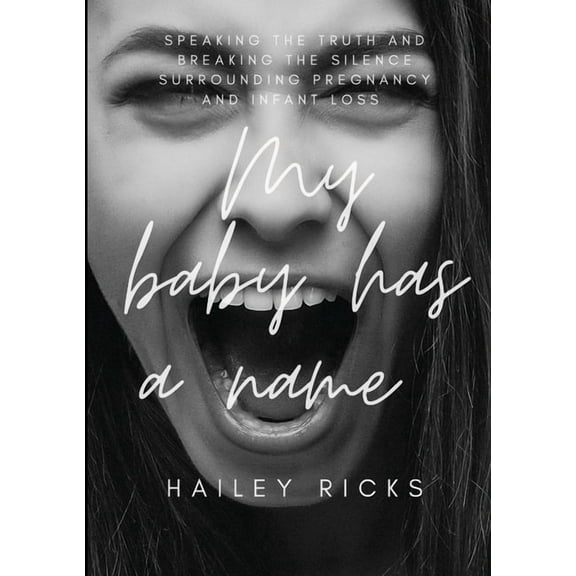 My Baby Has A Name, (Paperback)