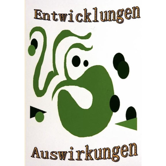 Entwicklungen: Auswirkungen, (Paperback)