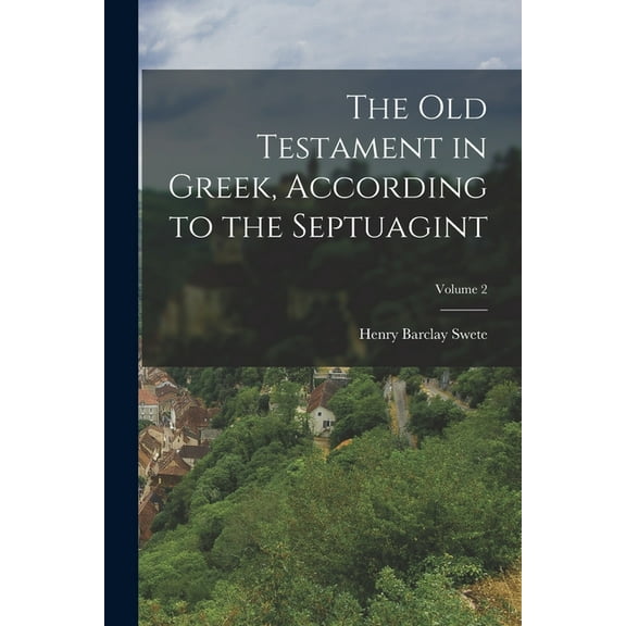 The Old Testament in Greek, According to the Septuagint; Volume 2, (Paperback)