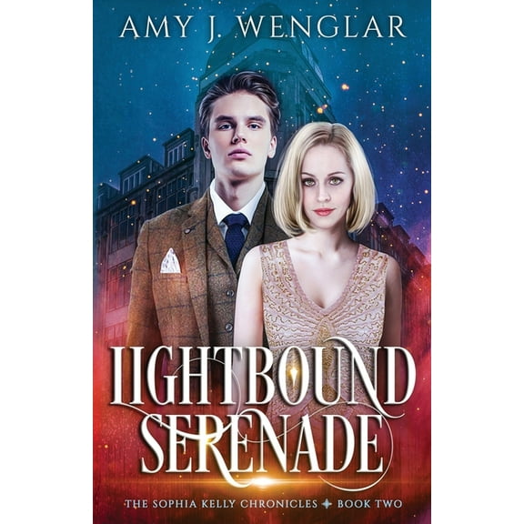 The Sophia Kelly Chronicles: Lightbound Serenade (Paperback)