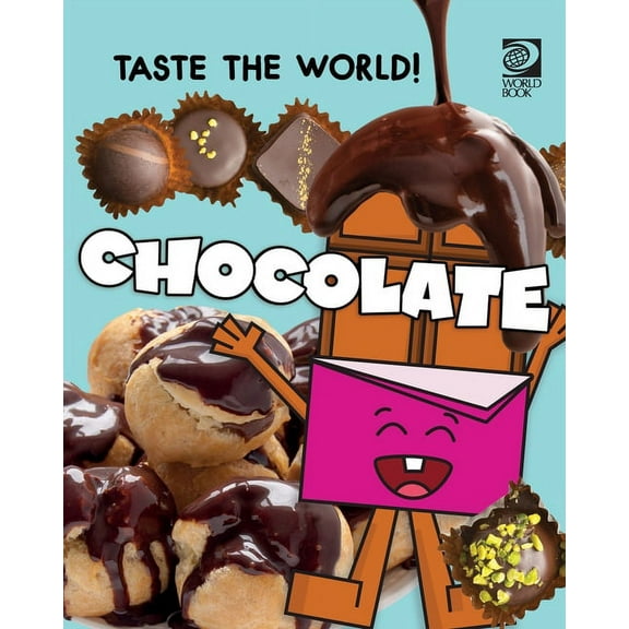 Taste the World! Chocolate, (Paperback)