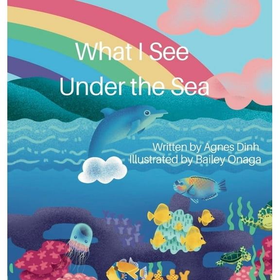 What I See Under the Sea, (Hardcover)