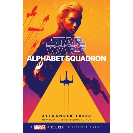 Star Wars: Alphabet Squadron: Alphabet Squadron (Star Wars) (Series #1) (Hardcover)