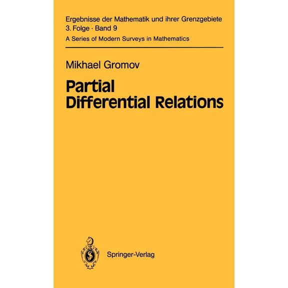 Ergebnisse Der Mathematik Und Ihrer Gren Partial Differential Relations, Book 9, (Hardcover)