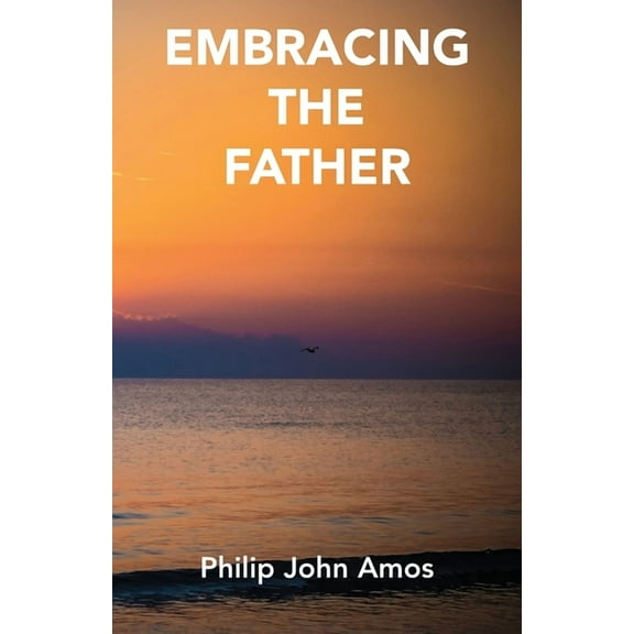 Embracing The Father