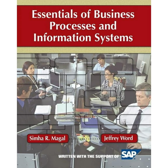 Essentials of Business Processes and Information Systems, (Paperback)