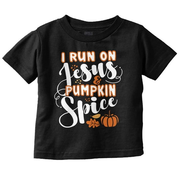 I Run on Jesus and Pumpkin Spice Youth T Shirt Tee Girls Infant Toddler Brisco Brands 6M