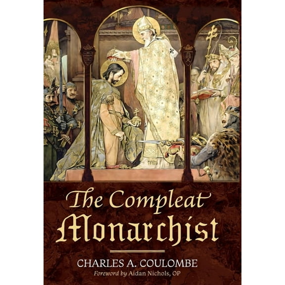 The Compleat Monarchist, (Hardcover)