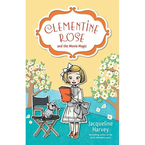 Clementine Rose: Clementine Rose and the Movie Magic (Series #9) (Paperback)