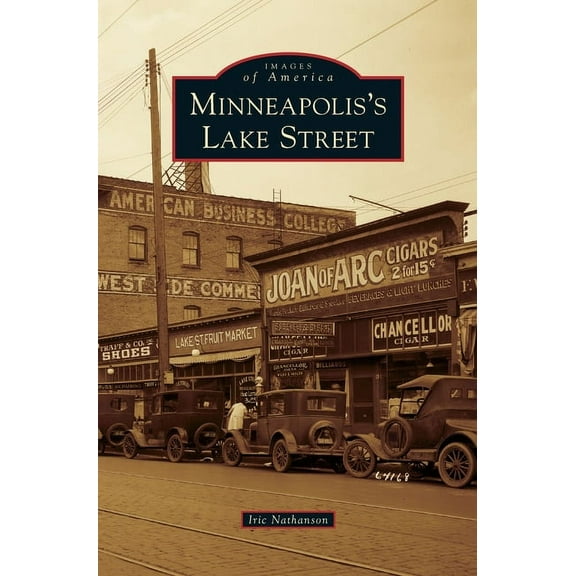 Minneapolis's Lake Street (Hardcover)
