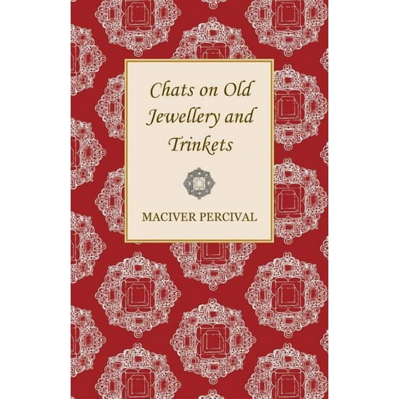 Chats on Old Jewellery and Trinkets (Paperback)