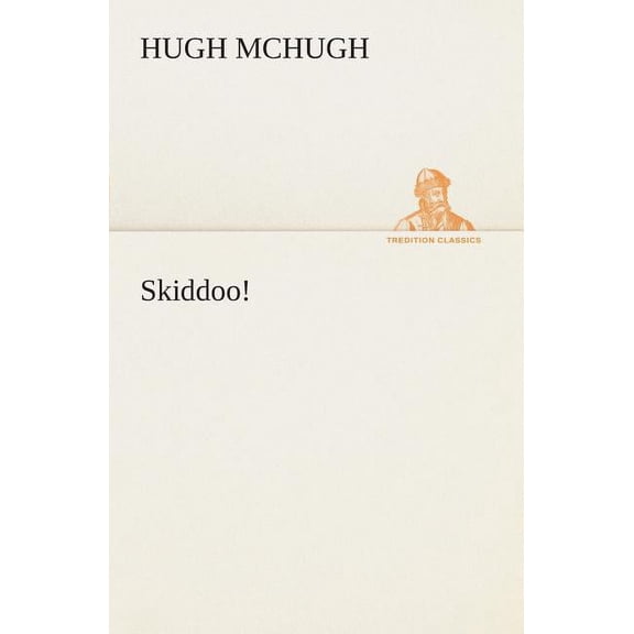 Skiddoo! (Paperback)