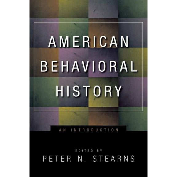 American Behavioral History: An Introduction, (Hardcover)