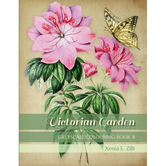 Victorian Garden: Greyscale Colouring Book 8 (Paperback)
