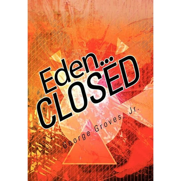 Eden... Closed (Hardcover)