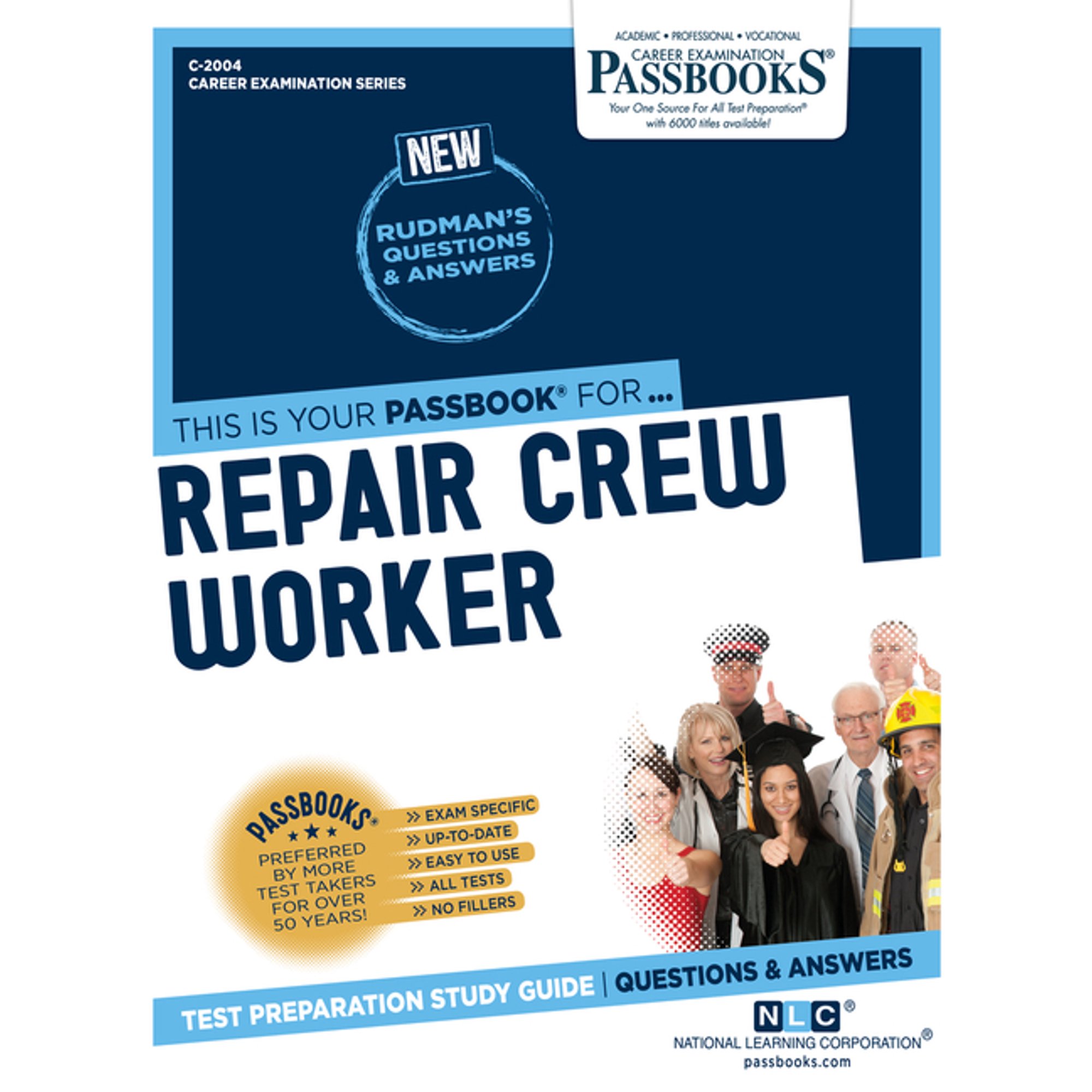 Career Examination Repair Crew Worker (C-2004): Passbooks Study Guide Volume 2004, Book 2004, (Paperback)