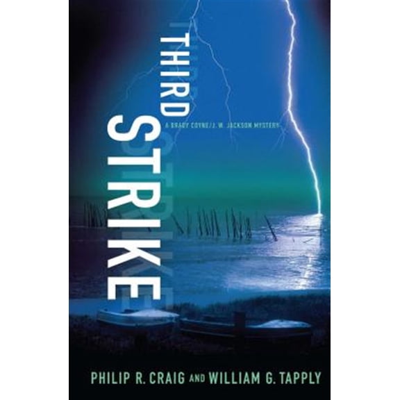 Pre-Owned Third Strike: A Brady Coyne/J. W. Jackson Mystery Paperback