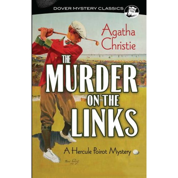 Pre-Owned The Murder on the Links: A Hercule Poirot Mystery (Paperback) 0486829235 9780486829234
