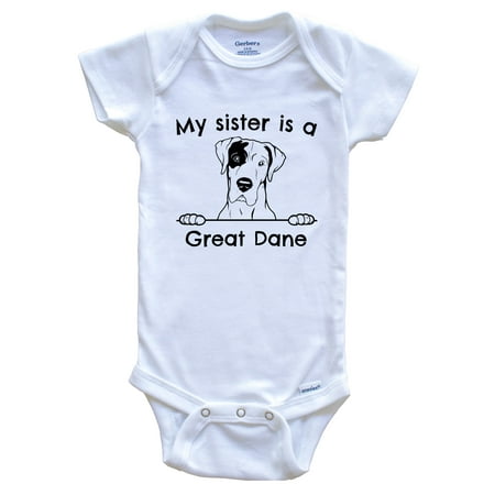

My Sister Is A Great Dane Cute Dog Breed One Piece Baby Bodysuit