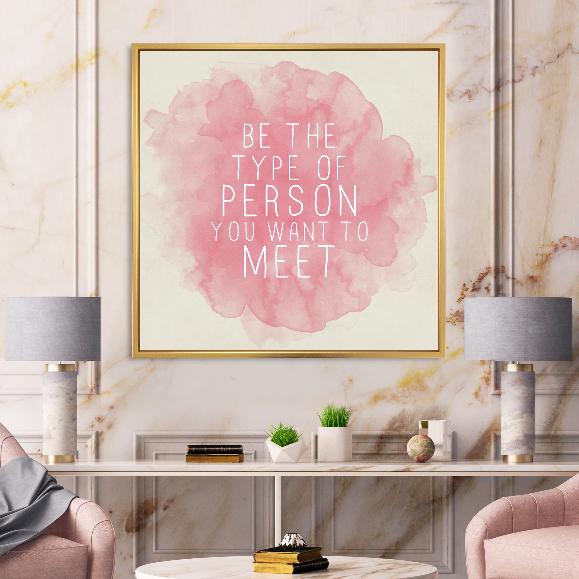 Designart 'Be The Person You Want To Meet on Pink' Traditional Framed Canvas Wall Art Print