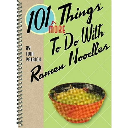 101 More Things to Do with Ramen Noodles (Best Way To Make Ramen In Microwave)